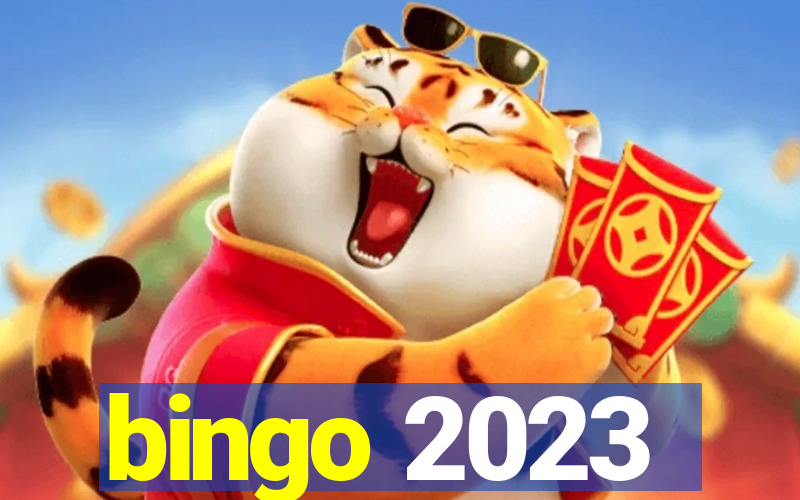 bingo 2023