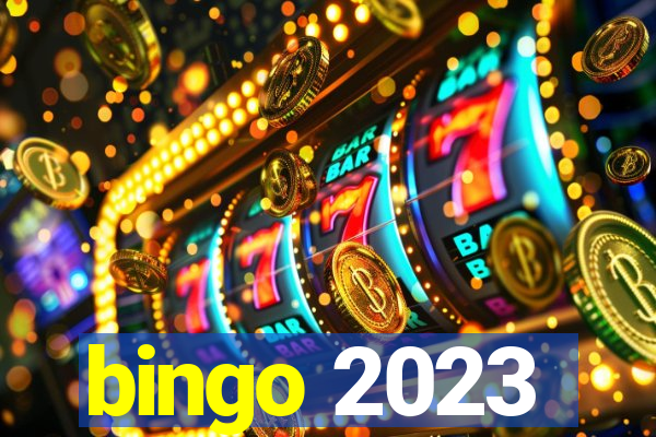 bingo 2023