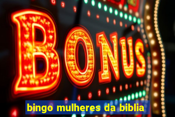 bingo mulheres da biblia