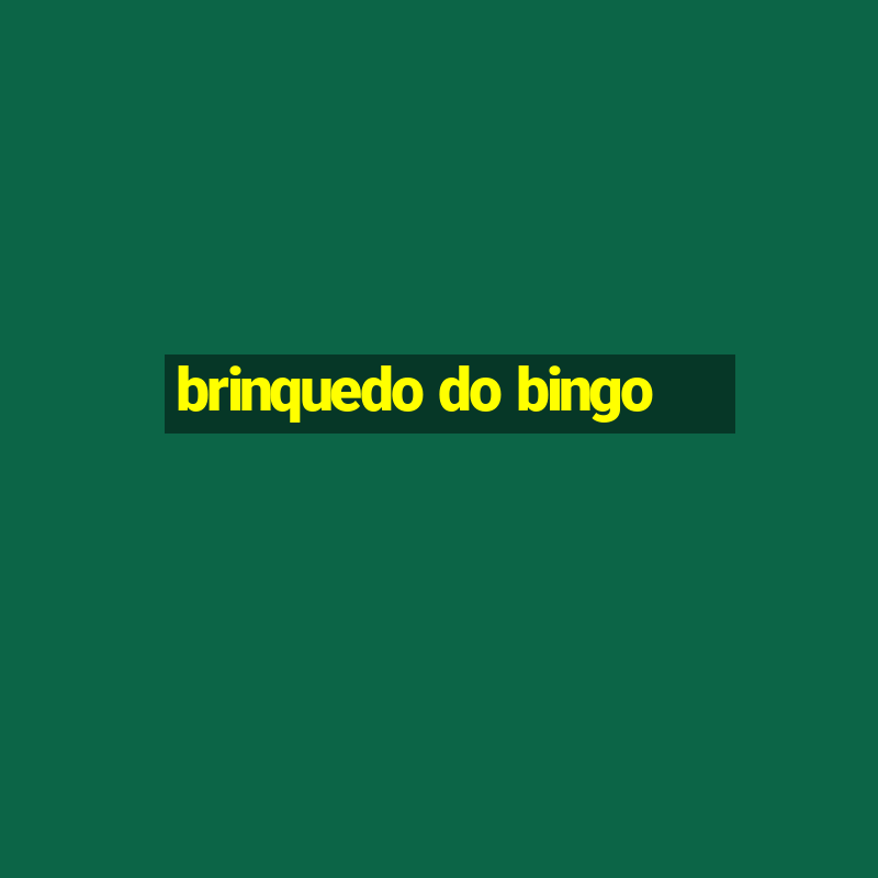 brinquedo do bingo