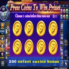 200 netent casino bonus