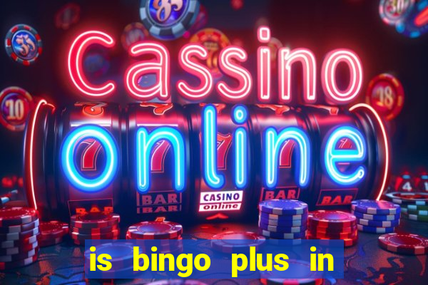 is bingo plus in gcash legit