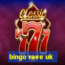 bingo rave uk