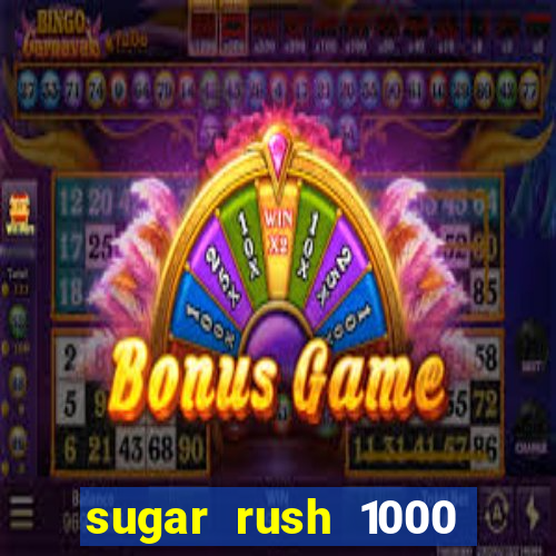 sugar rush 1000 demo slot