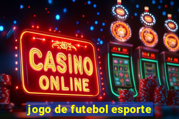 jogo de futebol esporte