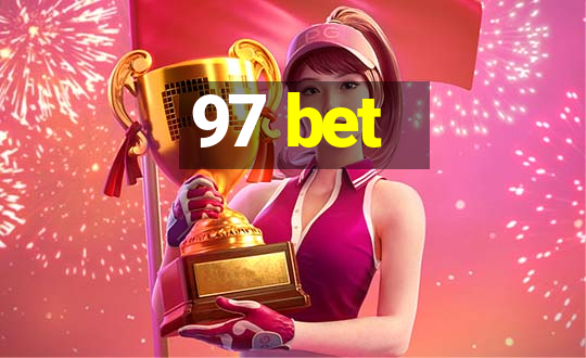 97 bet