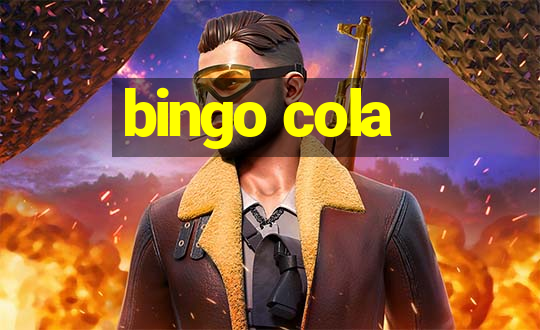 bingo cola