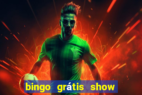 bingo grátis show ball 3 playbonds