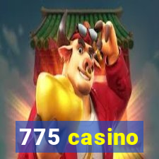 775 casino