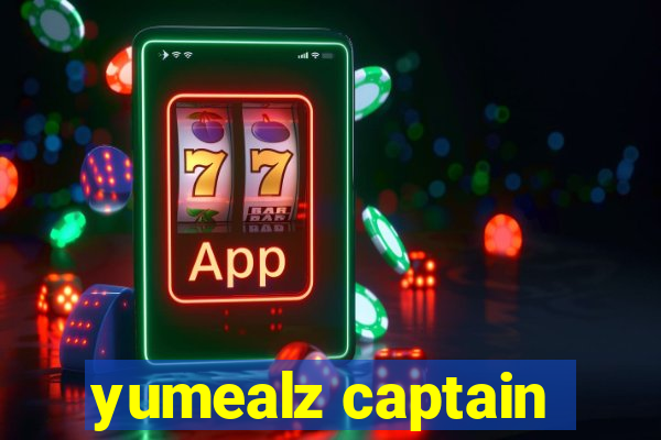 yumealz captain