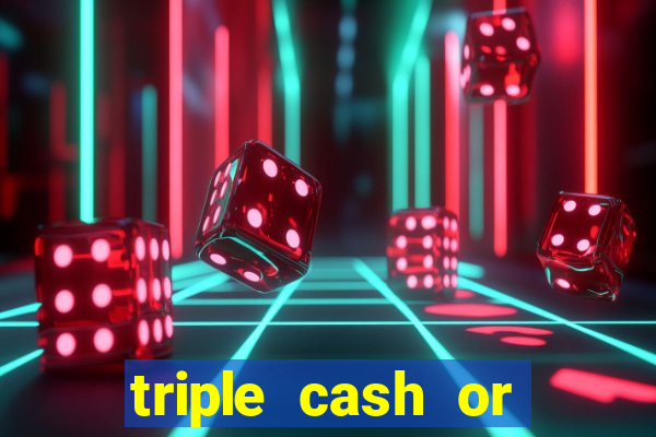 triple cash or crash slot