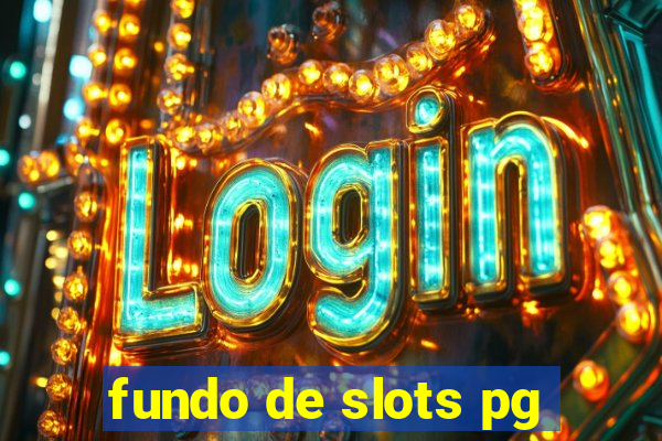 fundo de slots pg