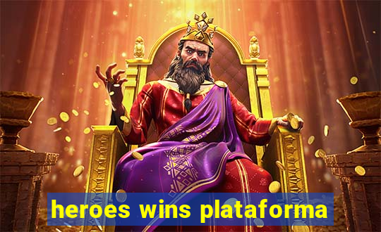 heroes wins plataforma