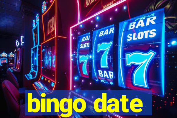 bingo date