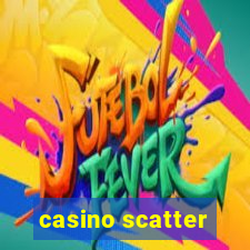 casino scatter