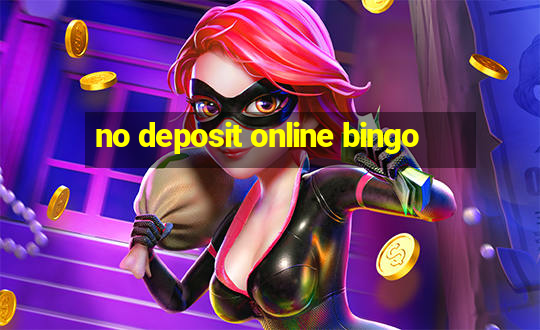 no deposit online bingo