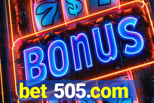 bet 505.com