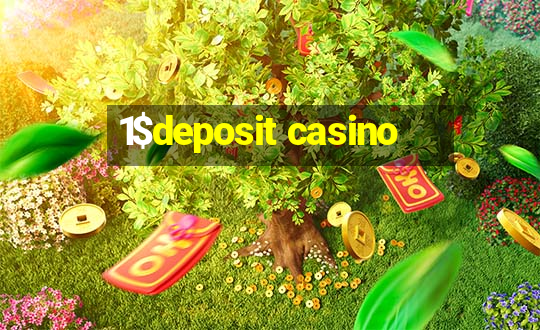 1$deposit casino