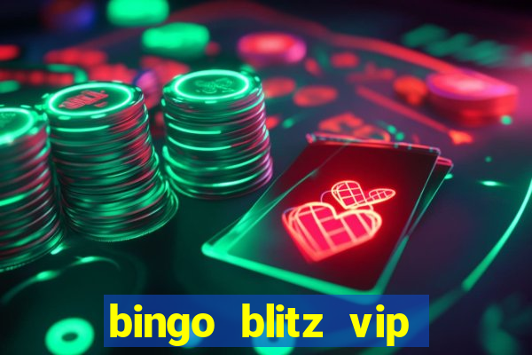 bingo blitz vip pro download