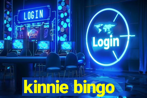 kinnie bingo