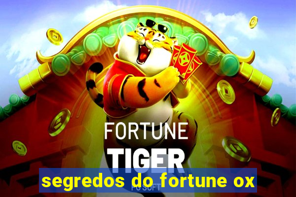 segredos do fortune ox