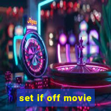 set if off movie