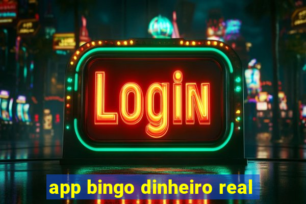 app bingo dinheiro real