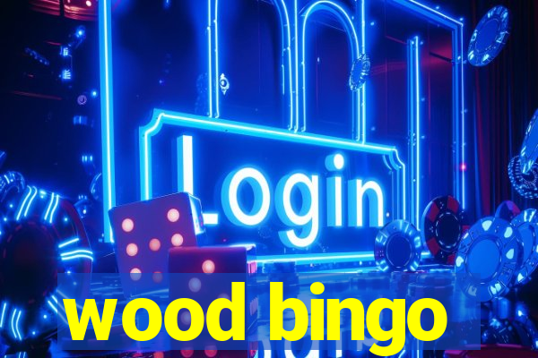 wood bingo