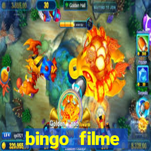 bingo filme assistir online