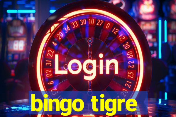 bingo tigre