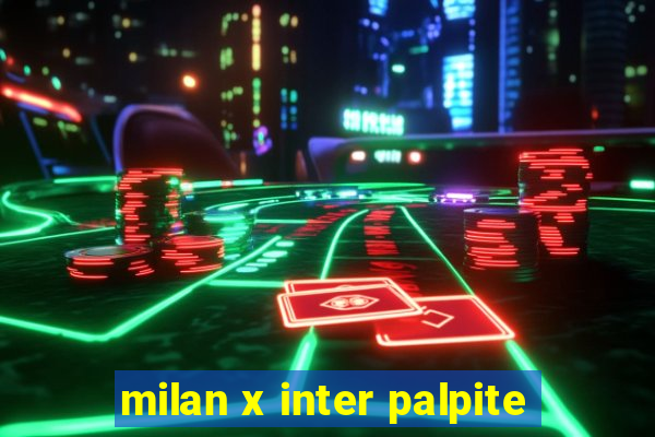 milan x inter palpite