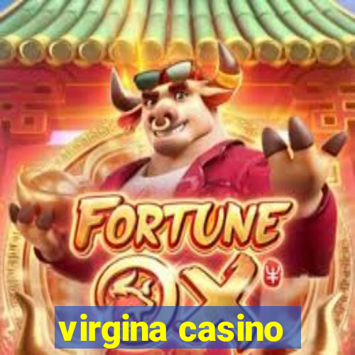 virgina casino