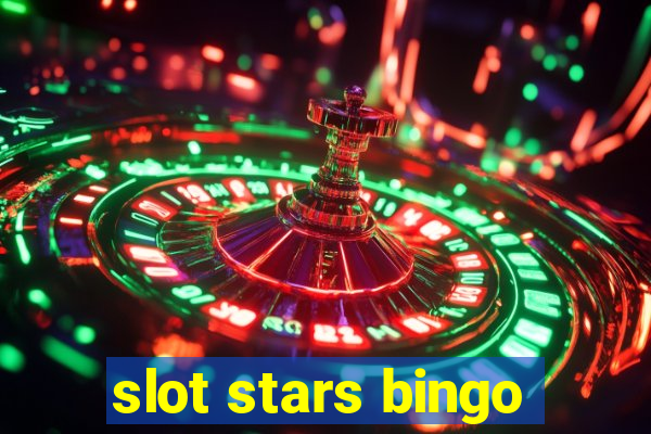 slot stars bingo