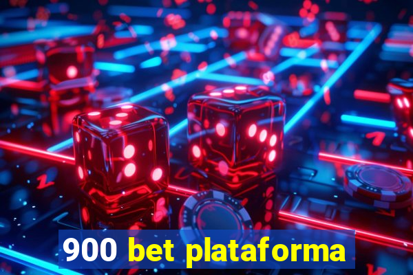 900 bet plataforma