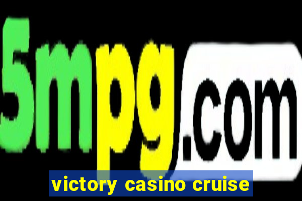 victory casino cruise