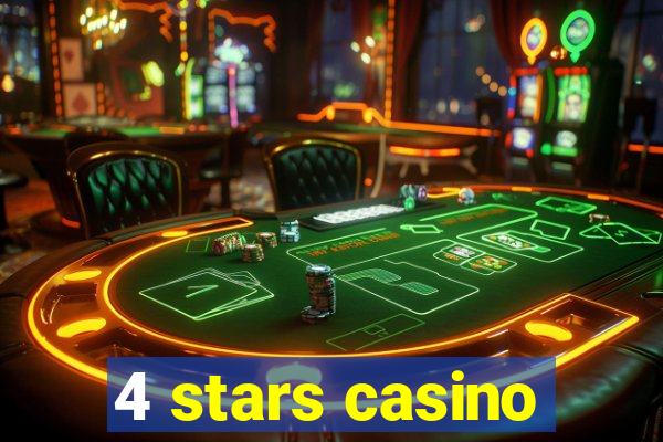 4 stars casino