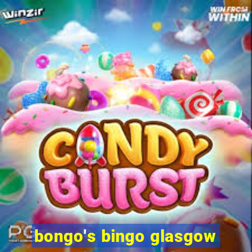 bongo's bingo glasgow