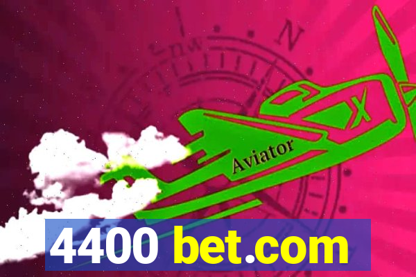 4400 bet.com