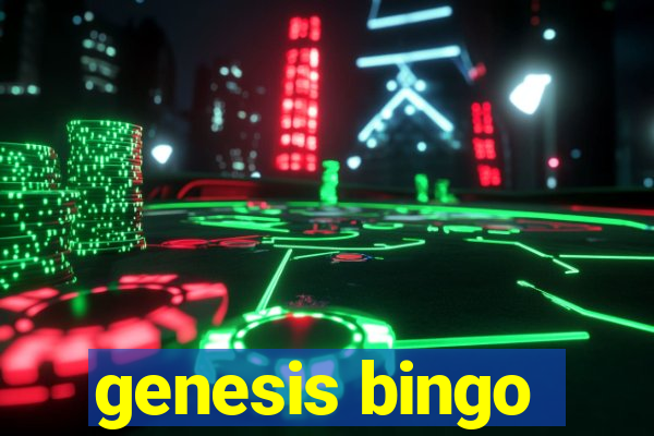 genesis bingo