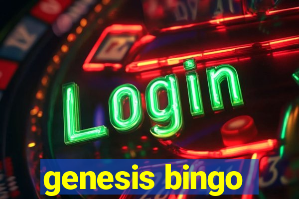 genesis bingo