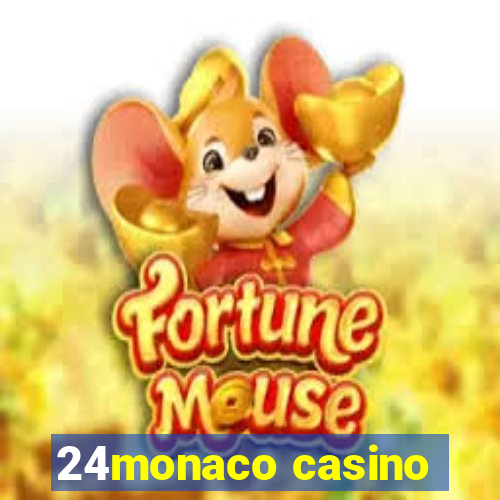 24monaco casino