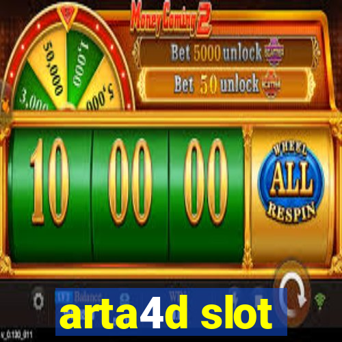 arta4d slot