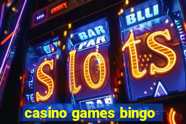 casino games bingo