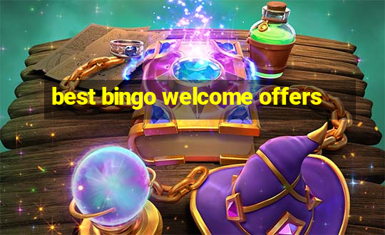 best bingo welcome offers