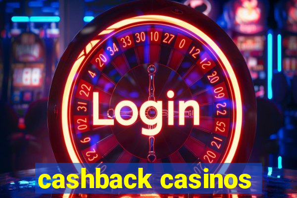 cashback casinos