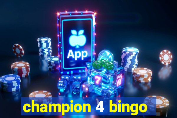 champion 4 bingo