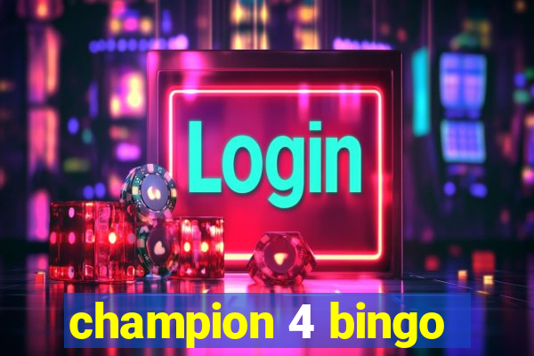 champion 4 bingo