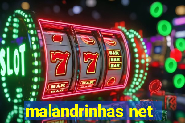 malandrinhas net