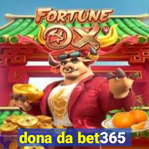 dona da bet365