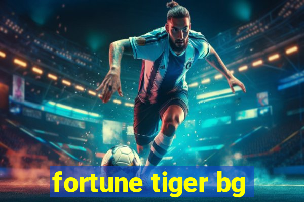 fortune tiger bg